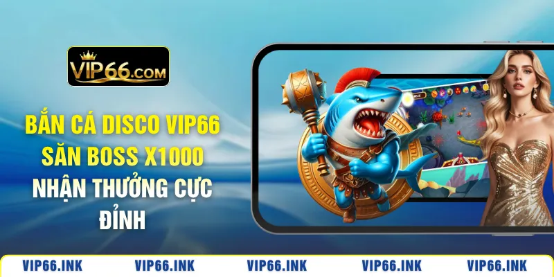 Bắn cá Disco